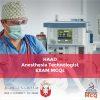 HAAD Anesthesia Technologist Exam MCQs
