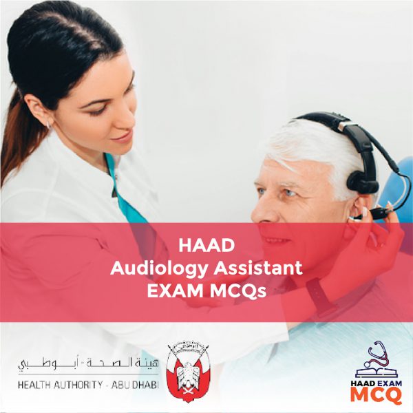 HAAD Audiology Assistant Exam MCQs