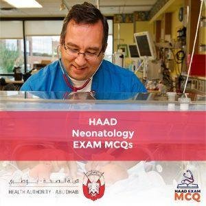 HAAD Neonatology Exam MCQs