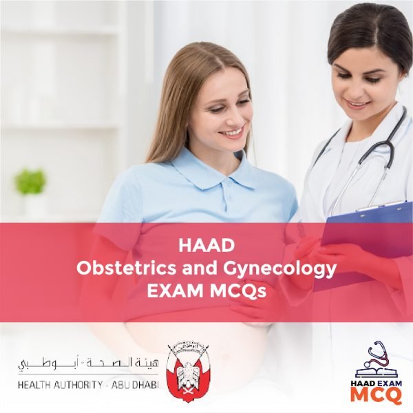 HAAD Obstetrics and Gynecology Exam MCQs