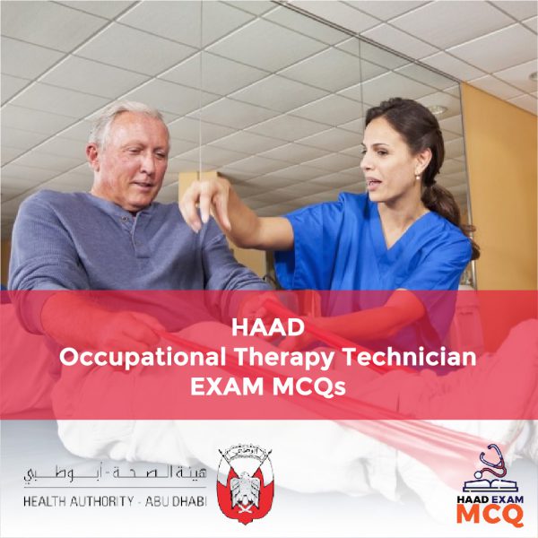 HAAD Occupational Therapy Technician Exam MCQs