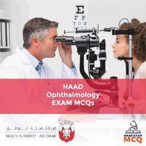 HAAD Ophthalmology Exam MCQs