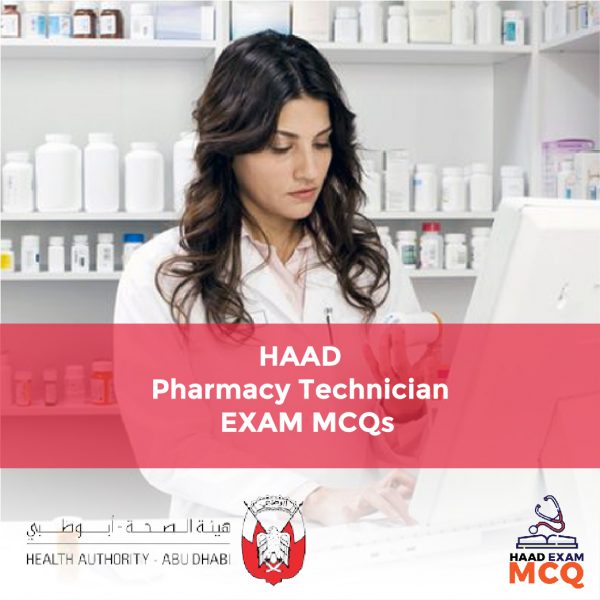 HAAD Pharmacy Technician Exam MCQs