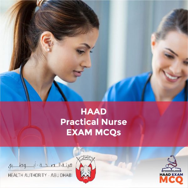 HAAD Practical Nurse Exam MCQs