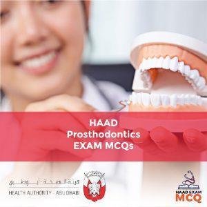 HAAD Prosthodontics Exam MCQs