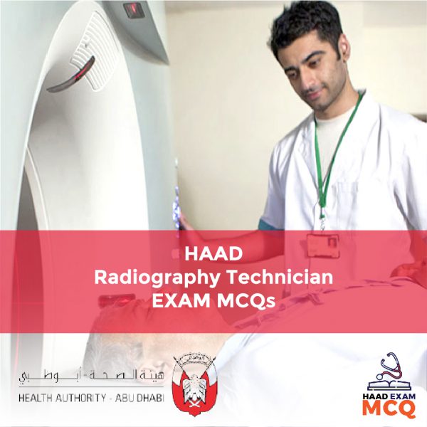 HAAD Radiography Technician Exam MCQs
