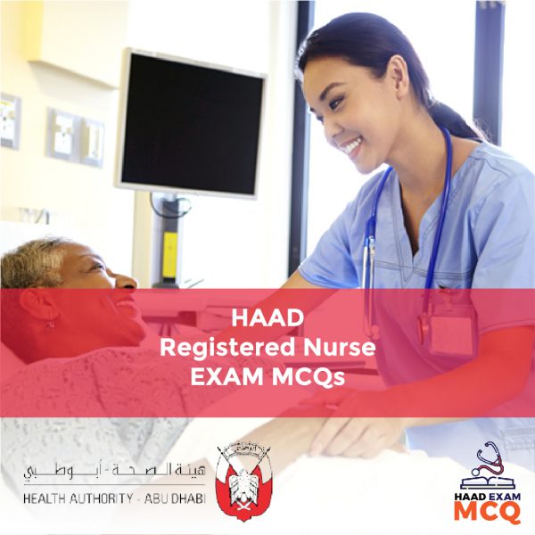 HAAD Registered Nurse Exam MCQs