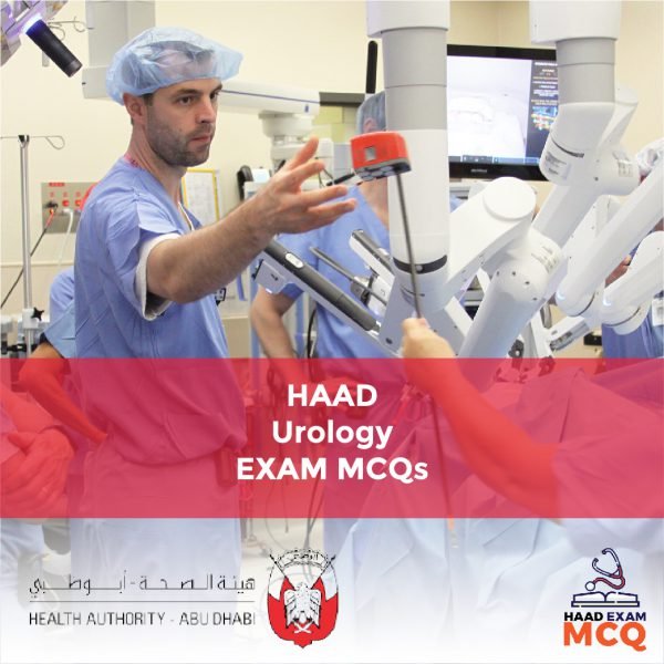 HAAD Urology Exam MCQs