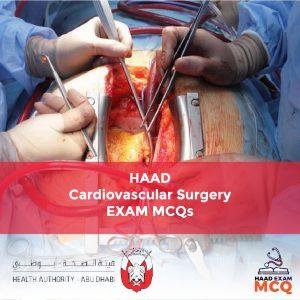 HAAD Cardiovascular Surgery Exam MCQs