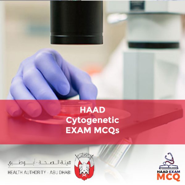 HAAD Cytogenetic Exam MCQs