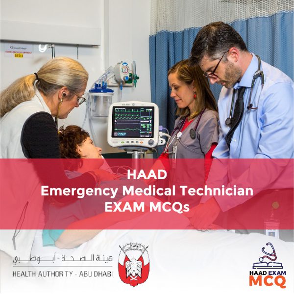 HAAD Emergency Medical Technician Exam MCQs