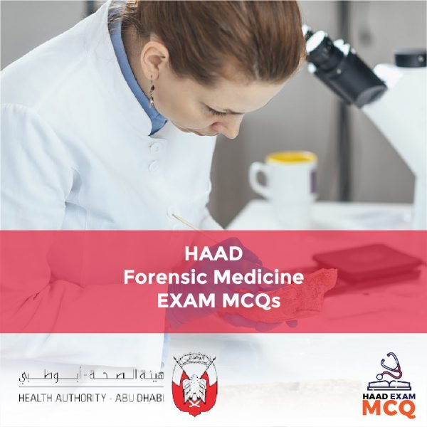 HAAD Forensic Medicine Exam MCQs