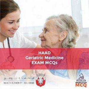 HAAD Geriatric Medicine Exam MCQs