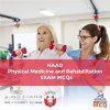 HAAD Physical Medicine and Rehabilitation Exam MCQs