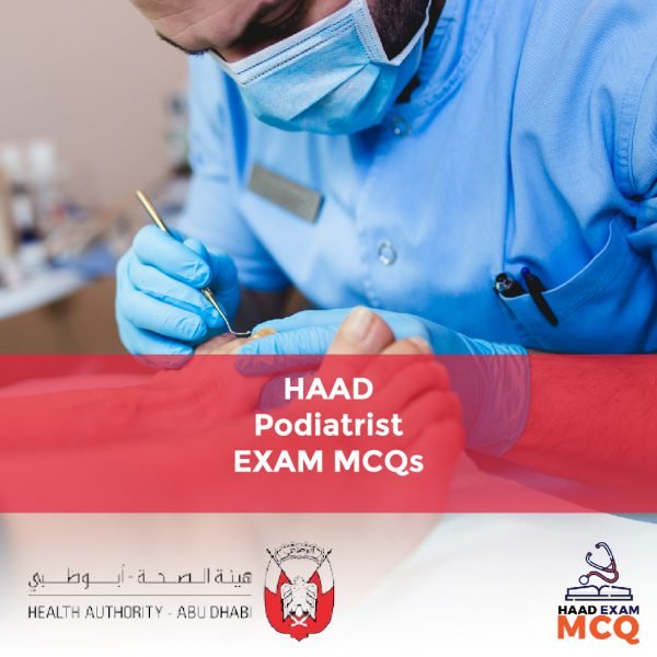 HAAD Podiatrist Exam MCQs