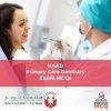 HAAD Primary Care Dentistry Exam MCQs