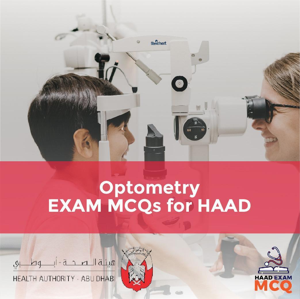 Optometry EXAM MCQs for HAAD