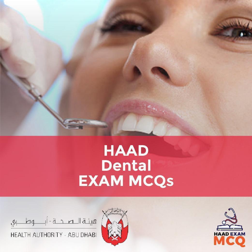HAAD Dental EXAM MCQs