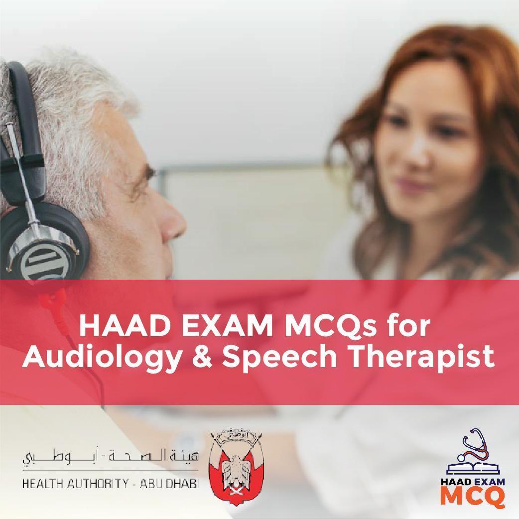 HAAD EXAM MCQs for Audiology & Speech Therapy