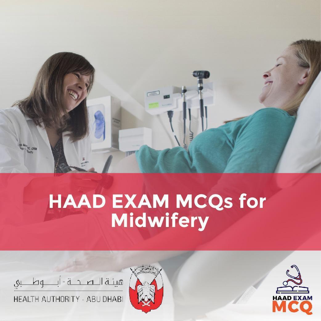 HAAD EXAM MCQs for Midwifery