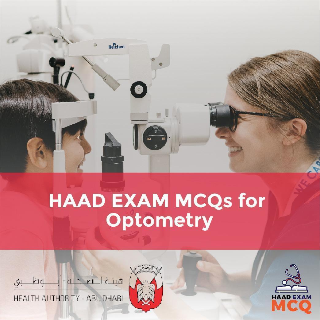 HAAD EXAM MCQs for Optometry