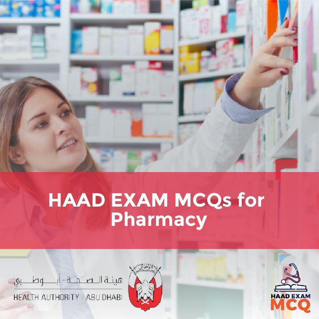 HAAD EXAM MCQs for Pharmacy