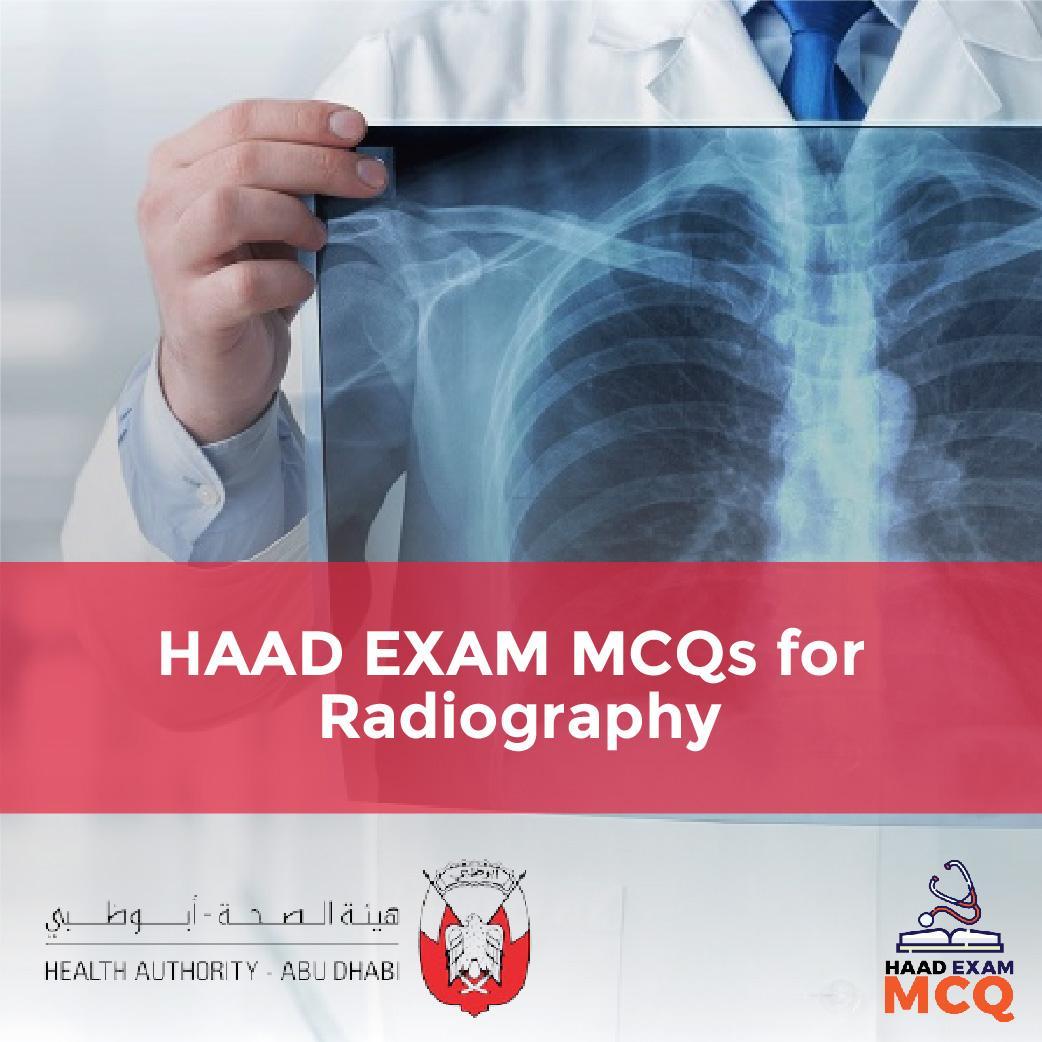 HAAD EXAM MCQs for Radiography