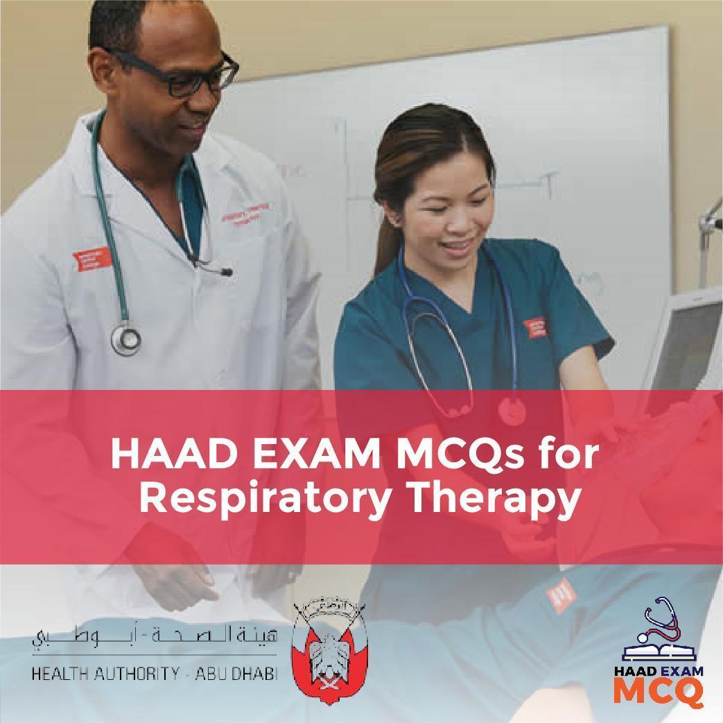 HAAD EXAM MCQs for Respiratory Therapy