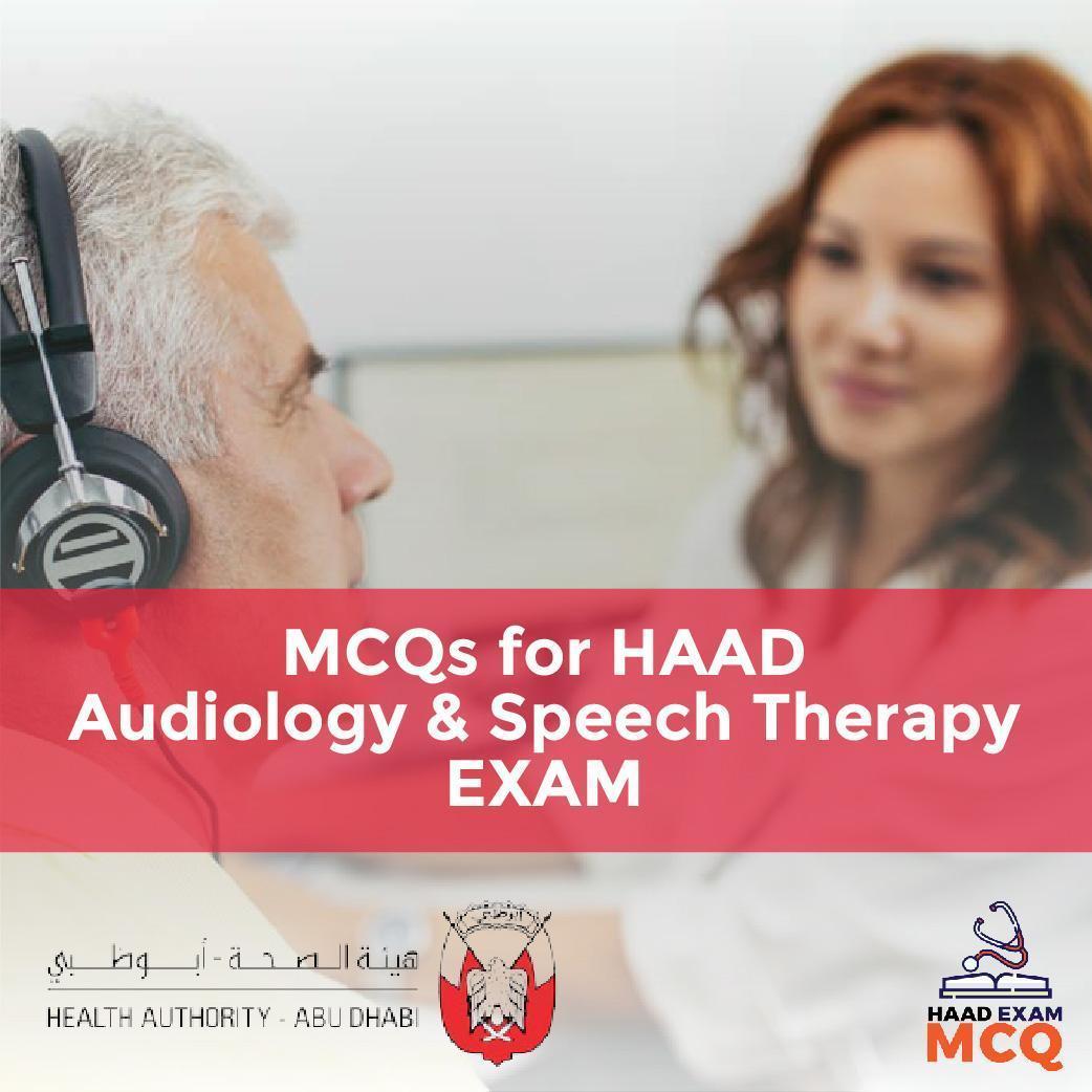 MCQs for HAAD Audiology & Speech Therapy EXAM