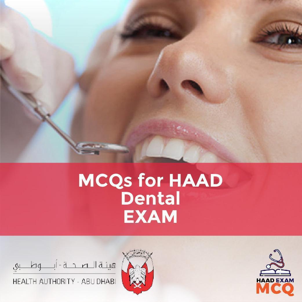 MCQs for HAAD Dental EXAM