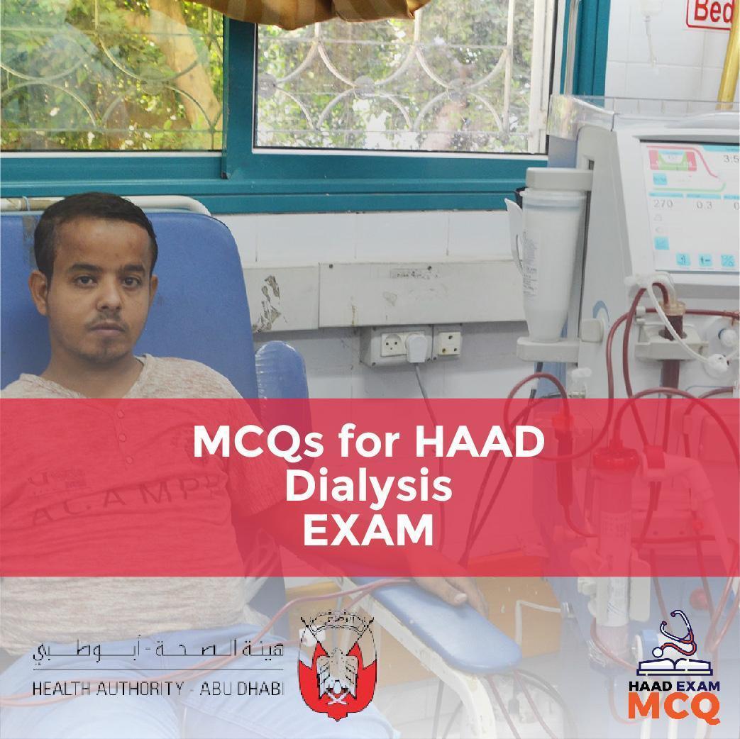 MCQs for HAAD Dialysis EXAM