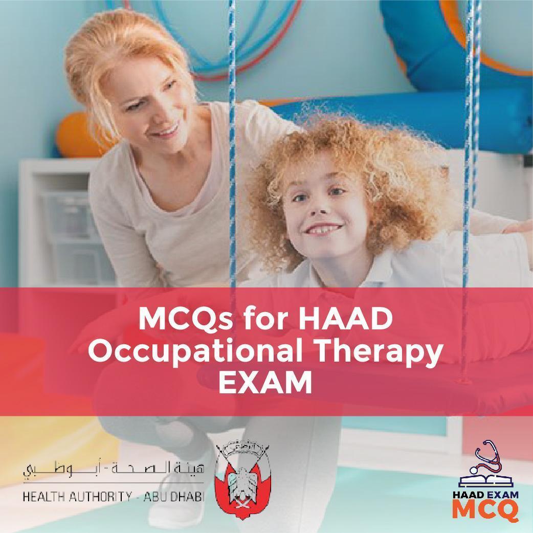 MCQs for HAAD Occupational Therapy EXAM