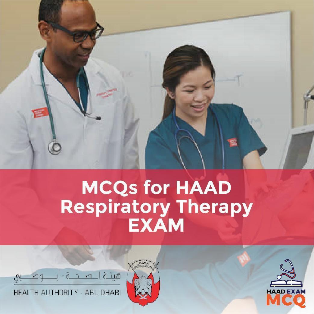 MCQs for HAAD Respiratory Therapy EXAM
