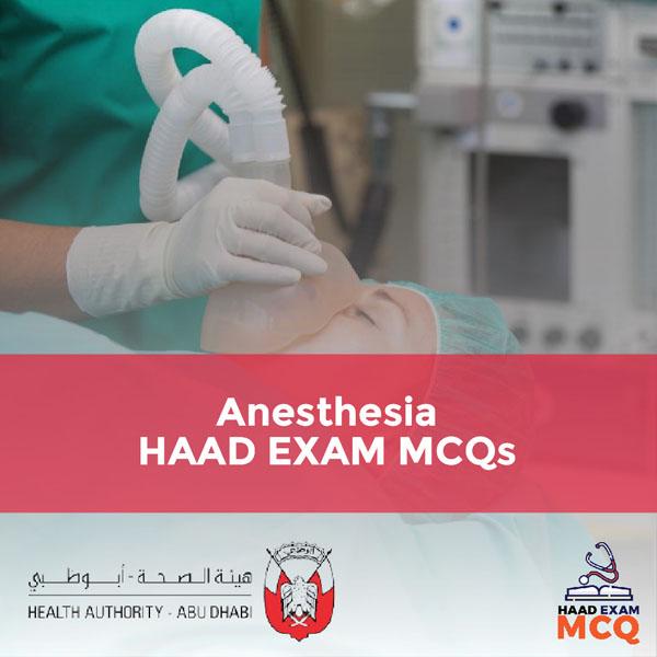 Anesthesia HAAD Exam MCQs