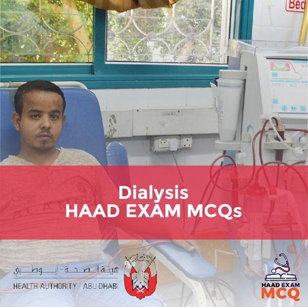 Dialysis HAAD Exam MCQs