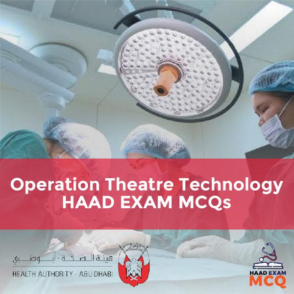 Operation Theatre Technology HAAD Exam MCQs