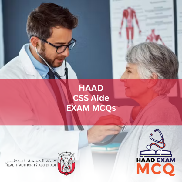 HAAD CSS Aide Exam MCQs