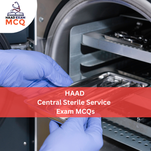 HAAD Central Sterile Service Exam MCQs