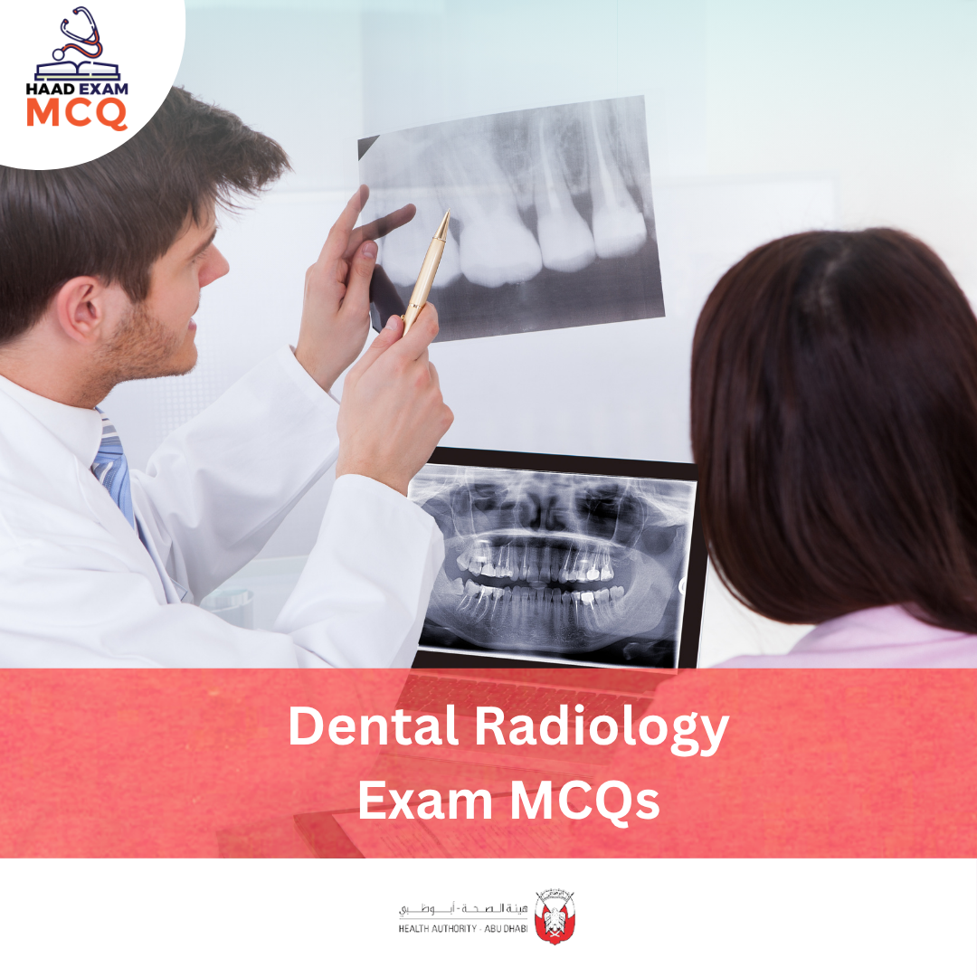 HAAD Dental Radiology Exam MCQs