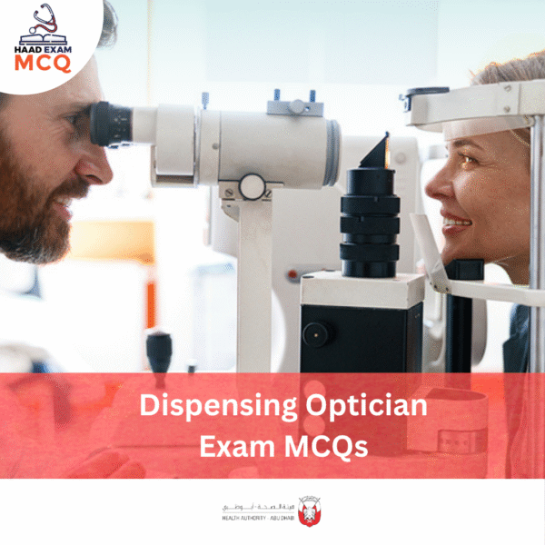 HAAD Dispensing Optician Exam MCQs