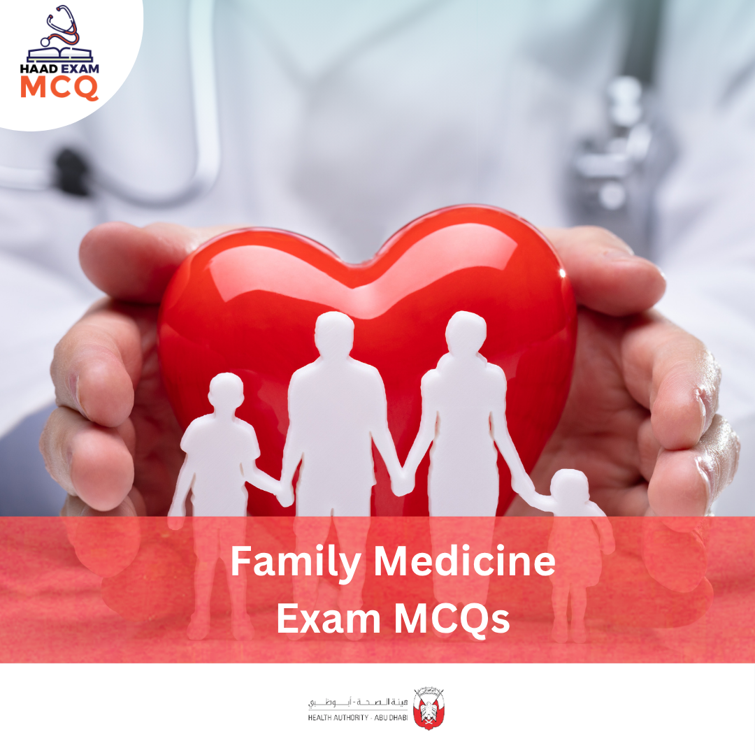 HAAD Family Medicine Exam MCQs