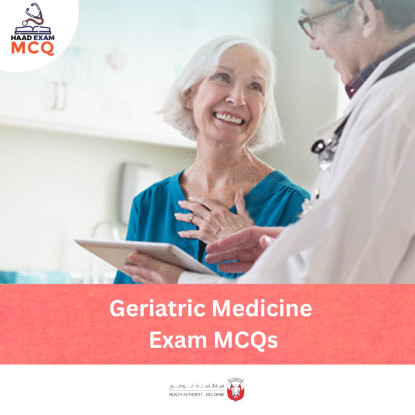 HAAD Geriatric Medicine Exam MCQs