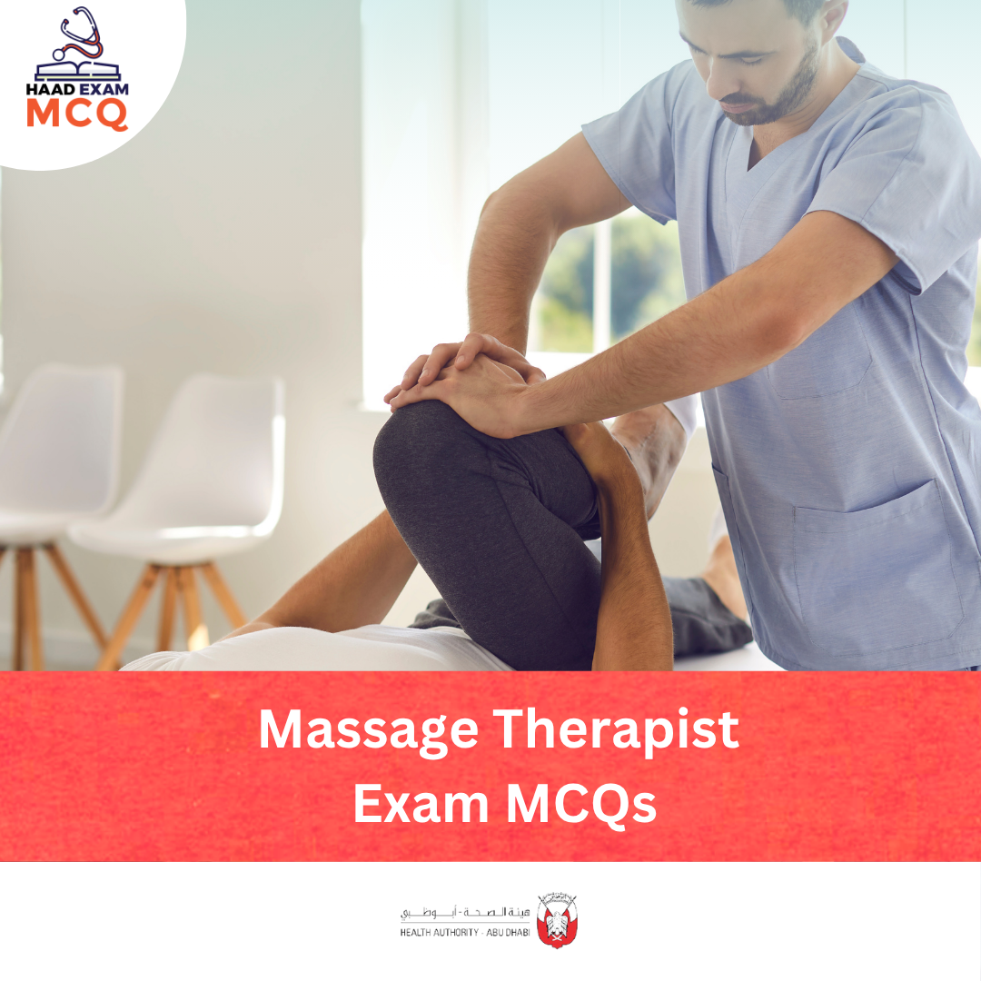 HAAD Massage Therapist Exam MCQs