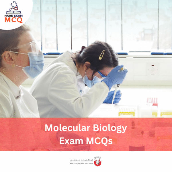 HAAD Molecular Biology Exam MCQs