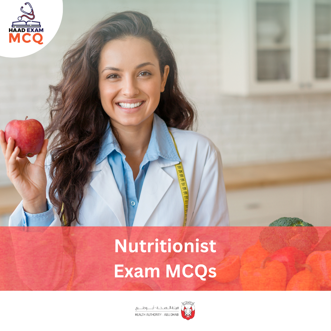 HAAD Nutritionist Exam MCQs