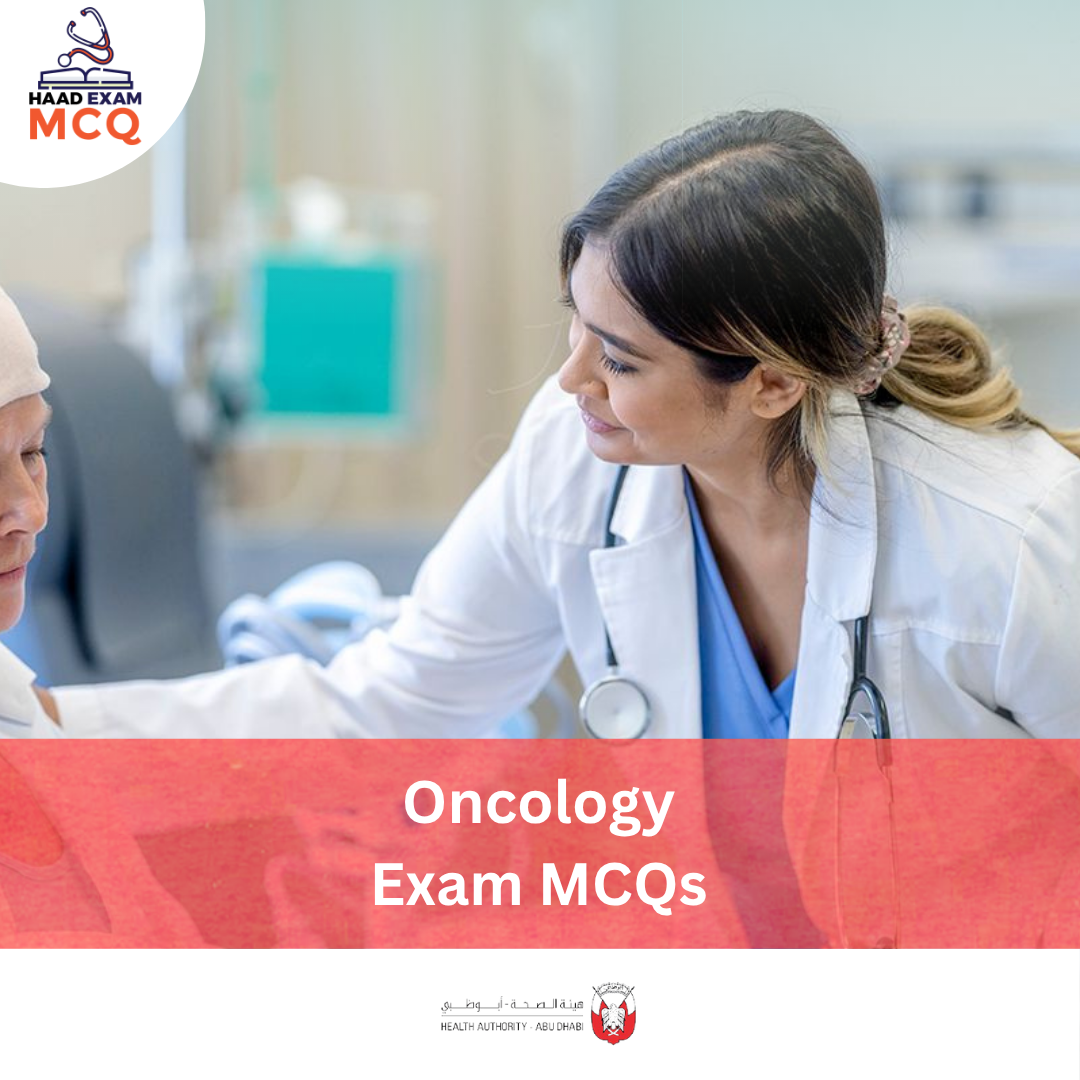 HAAD Oncology Exam MCQs