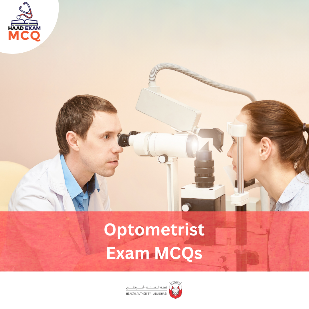 HAAD Optometrist Exam MCQs