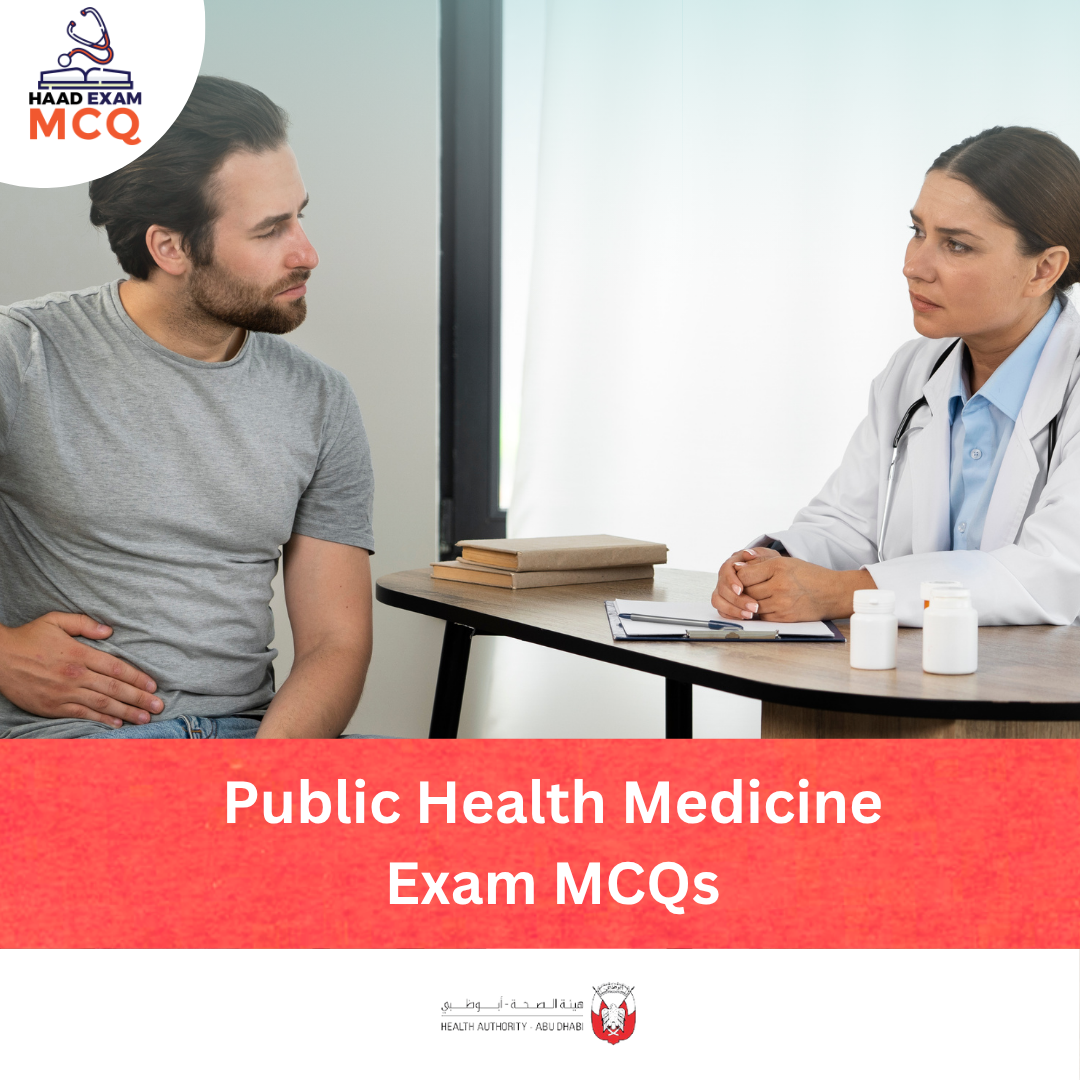 HAAD Public Health Medicine Exam MCQs
