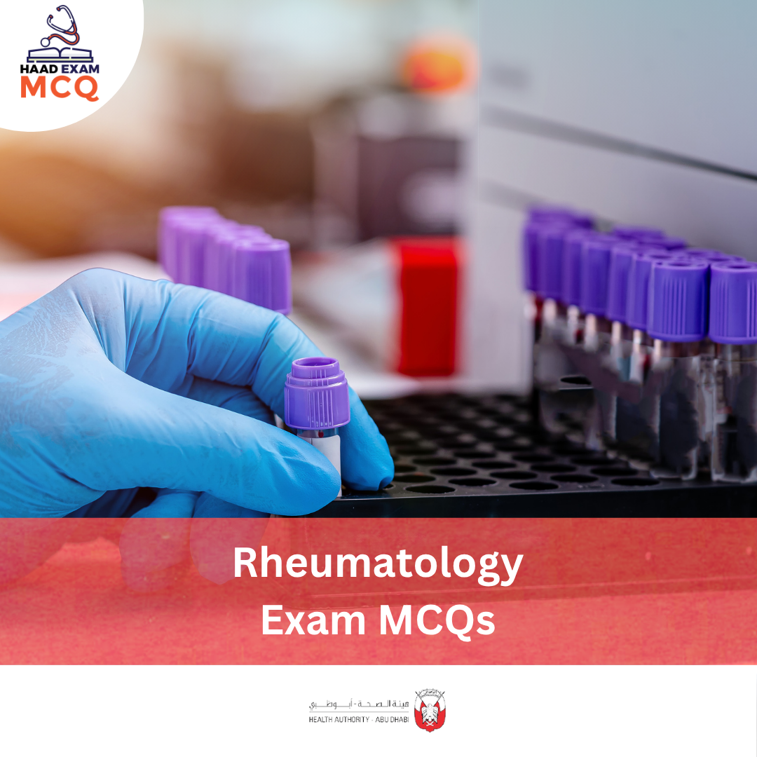 HAAD Rheumatology Exam MCQs